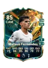 Mateus Fernandes - 85 - Destined for Glory
