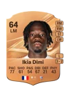 Ikia Dimi - 64 - Rare